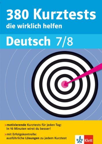 380 Kurztests die wirklich helfen Deutsch 7./8. Klasse