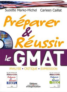 Préparer et réussir le GMAT : analyse, critique, expression