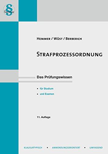 Strafprozessordnung: Das Prügungswissen für Studium und Examen