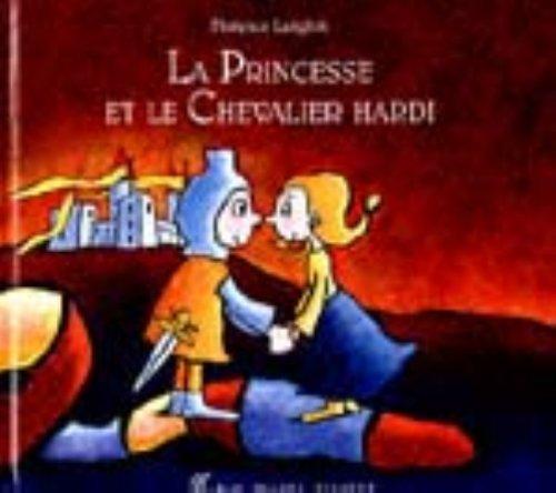 La princesse et le chevalier hardi