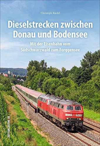 Dieselstrecken zwischen Donau und Bodensee. Mit der Eisenbahn vom Südschwarzwald zum Forggensee, beeindruckende Aufnahmen dokumentieren den ... Forggensee (Sutton - Auf Schienen unterwegs)