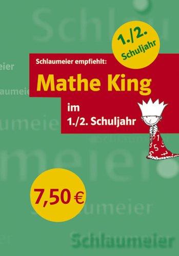 Mathe-King im 1./2. Schuljahr. Übungen mit Lösungen (Lernmaterialien)