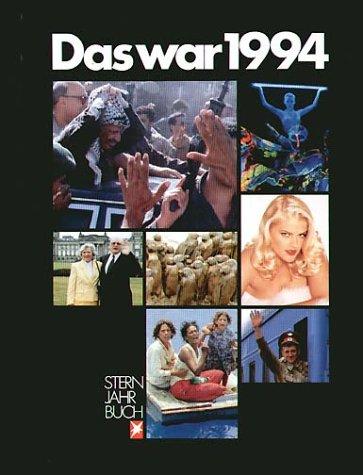 Das war 1994 (Stern-Jahrbuch)