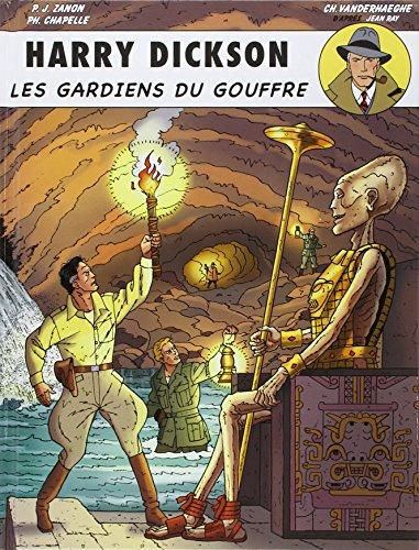 Harry Dickson : d'après Jean Ray. Vol. 9. Les gardiens du gouffre