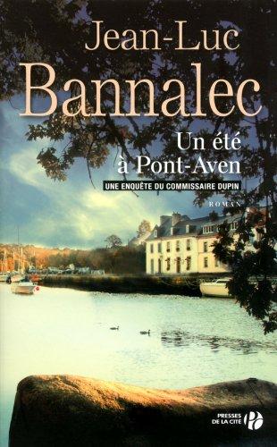 Une enquête du commissaire Dupin. Un été à Pont-Aven