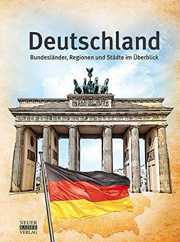 Deutschland: Bundesländer, Regionen und Städte im Überblick