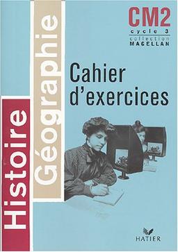 Histoire géographie cahier d'exercices CM2 cycle 3