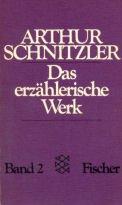 Gesammelte Werke in Einzelausgaben: Das erzählerische Werk II. Leutnant Gustl und andere Erzählungen.