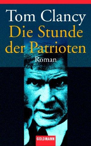 Die Stunde der Patrioten