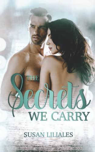 The Secrets We Carry (Huntington Sisters, Band 1)