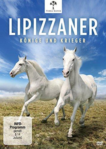 Lipizzaner - Könige und Krieger