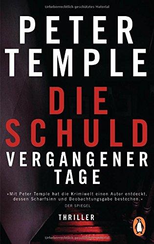 Die Schuld vergangener Tage: Thriller