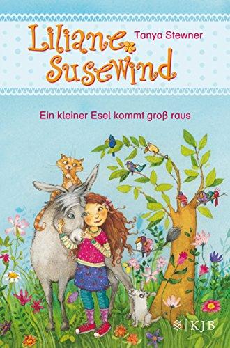 Liliane Susewind - Ein kleiner Esel kommt groß raus