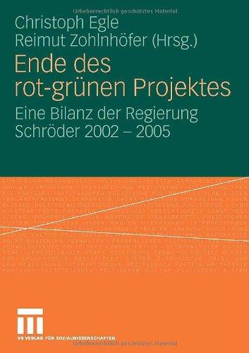 Ende des rot-grünen Projekts: Eine Bilanz der Regierung Schröder 2002 - 2005