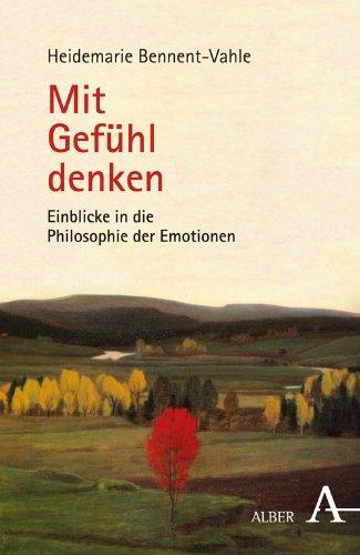 Mit Gefühl denken: Einblicke in die Philosophie der Emotionen