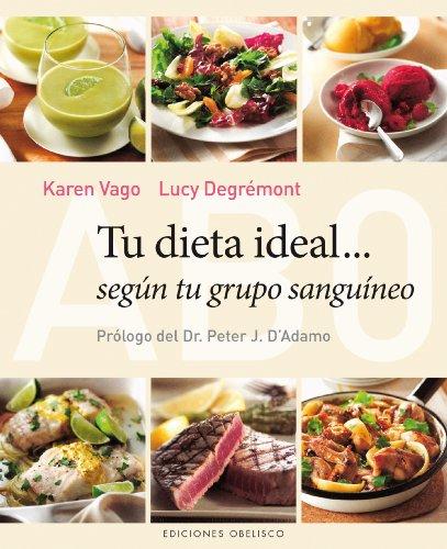 Tu dieta Ideal... Según tu grupo sanguíneo (SALUD Y VIDA NATURAL)