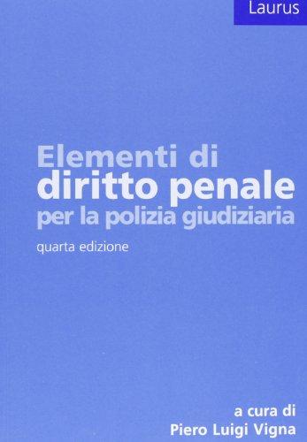 Elementi di diritto penale per la polizia giudiziaria