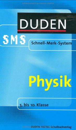 Physik. Duden SMS. 5. bis 10. Klasse (Lernmaterialien)