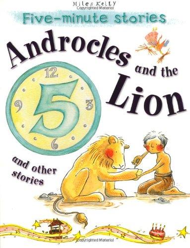 Androcles and the Lion and Other Stories (5 Minute Children's Stories)