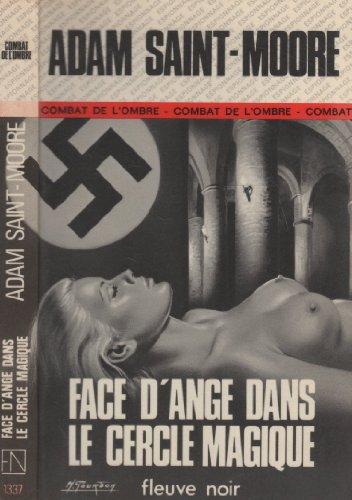 Face d'ange dans le cercle magique / roman d'espionnage (Passion)