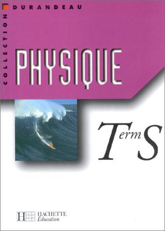 Physique, term S