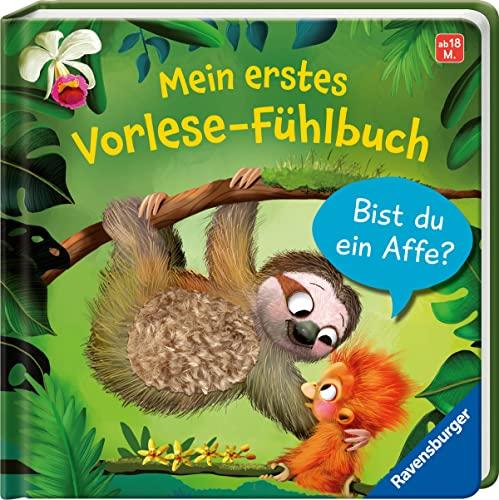 Mein erstes Vorlese-Fühlbuch: Bist du ein Affe?