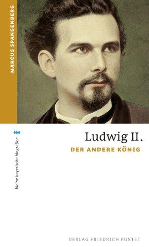 Ludwig II: Der andere König