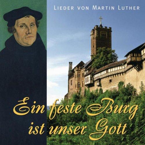 Ein feste Burg ist unser Gott