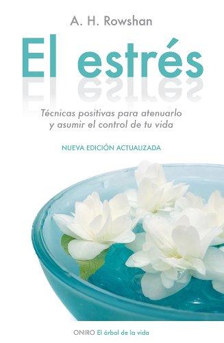 El estrés: Nueva edición actualizada (El Árbol de la Vida)