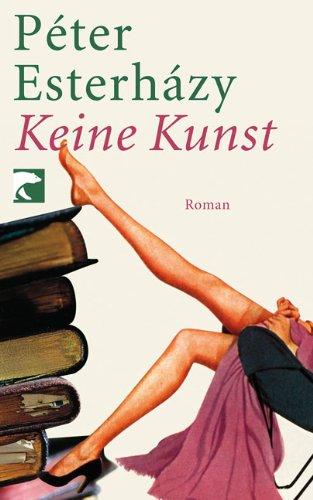 Keine Kunst: Roman