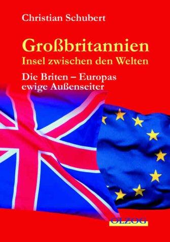 Großbritannien - Insel zwischen den Welten