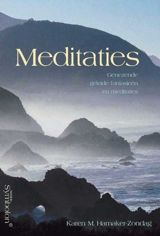 Meditaties: genezende geleide fantasieen en meditaties