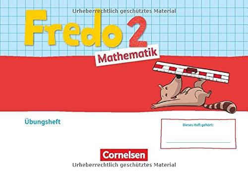 Fredo - Mathematik - Ausgabe A - 2021 - 2. Schuljahr: Übungsheft