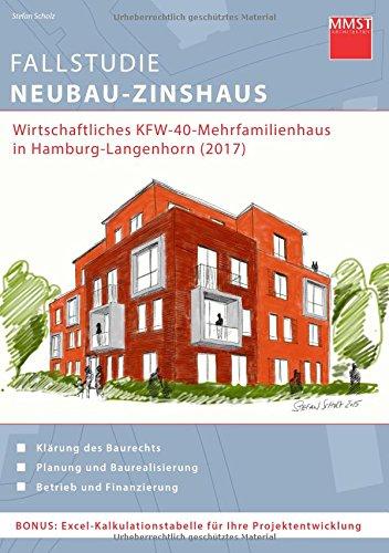 Fallstudie Neubau-Zinshaus: wirtschaftliches KFW-40-Mehrfamilienhaus in Hamburg-Langenhorn (2017)