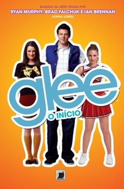 Glee. O Início (Em Portuguese do Brasil)