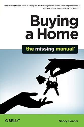 Conner, N: Buying a Home: The Missing Manual