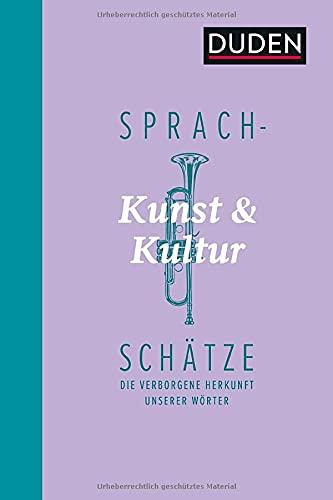 Sprachschätze - Kunst und Kultur: Die verborgene Herkunft unserer Wörter