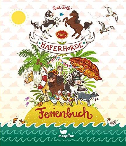 Mein Haferhorde Ferienbuch (Die Haferhorde)