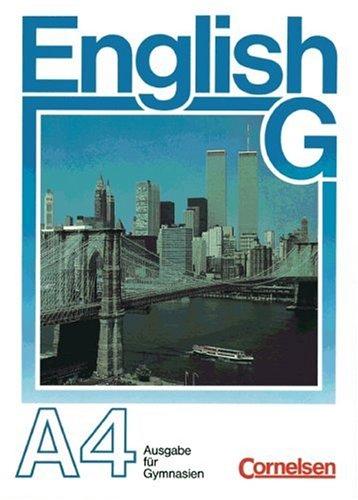 English G, Ausgabe A, Bd.4, Schülerbuch: Sekundarstufe I. 8. Schuljahr Gymnasien