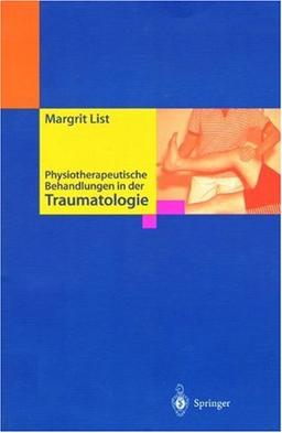 Physiotherapeutische Behandlungen in der Traumatologie