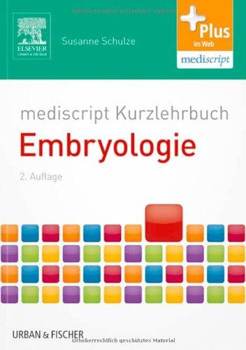 mediscript Kurzlehrbuch Embryologie