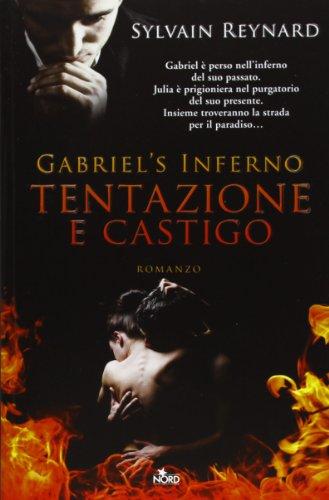 Tentazione e castigo. Gabriel's inferno (Narrativa Nord)