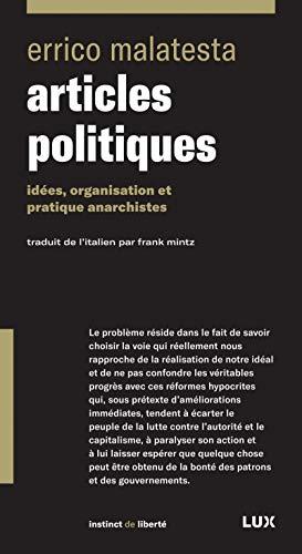 Articles politiques : Idées, organisation et pratiques anarchistes