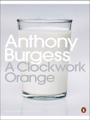 A Clockwork Orange (Penguin Modern Classics)