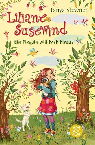 Liliane Susewind – Ein Pinguin will hoch hinaus (Liliane Susewind ab 8, Band 9)