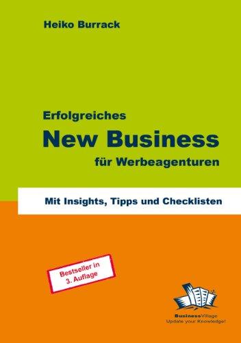 Erfolgreiches New Business für Werbeagenturen: Mit Insights, Tipps und Checklisten