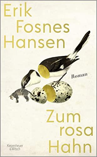 Zum rosa Hahn: Roman