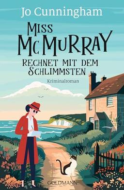 Miss McMurray rechnet mit dem Schlimmsten: Kriminalroman