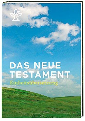 Das Neue Testament: Revidierte Einheitsübersetzung 2017