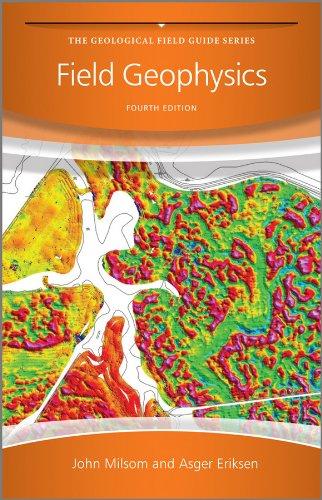 Field Geophysics (The Geological Field Guide Series)